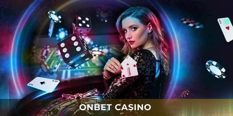 SẢNH ONBET CASINO